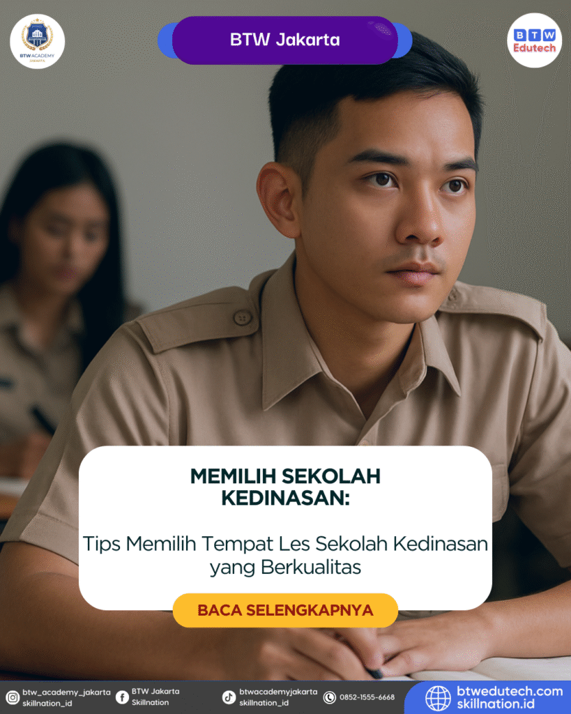 Tips Memilih Tempat Les Sekolah Kedinasan yang Berkualitas