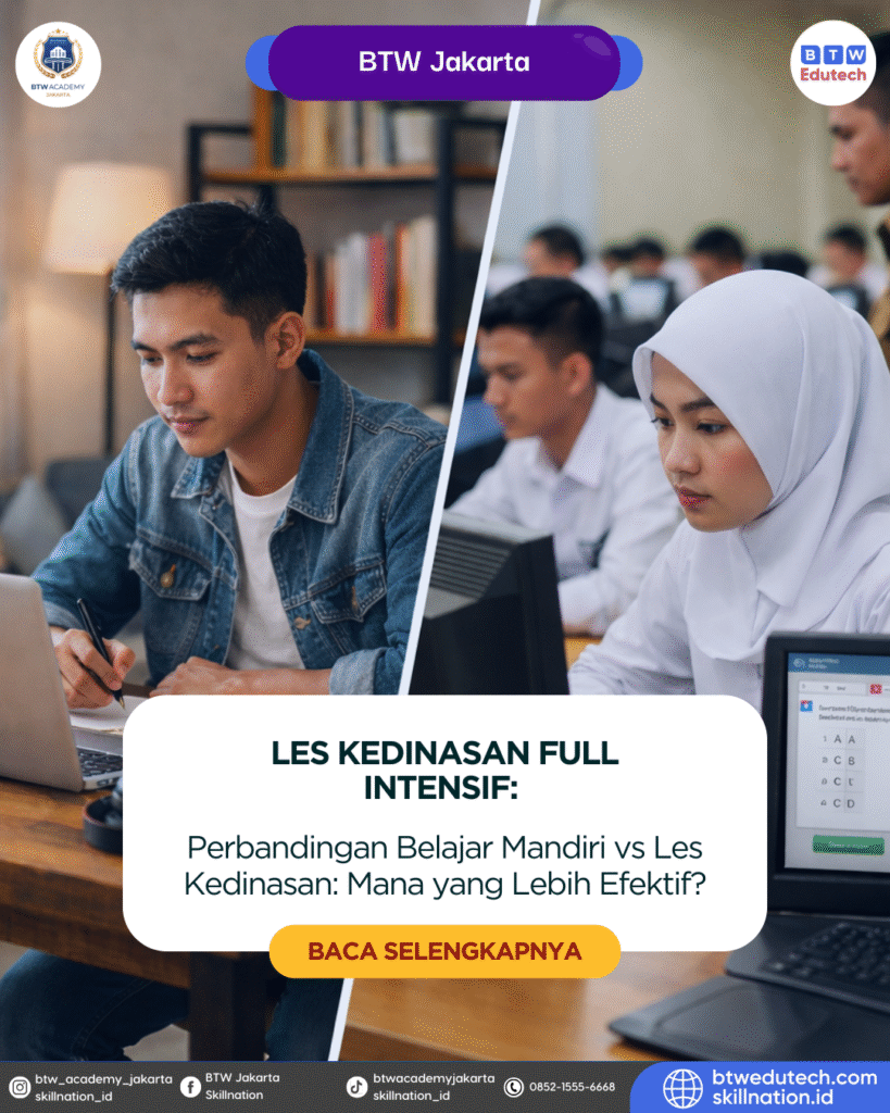 Perbandingan Belajar Mandiri vs Les Kedinasan: Mana yang Lebih Efektif?