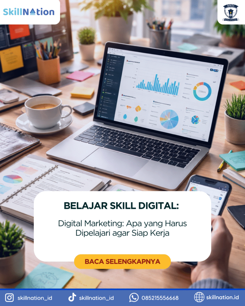 Digital Marketing: Apa yang Harus Dipelajari agar Siap Kerja