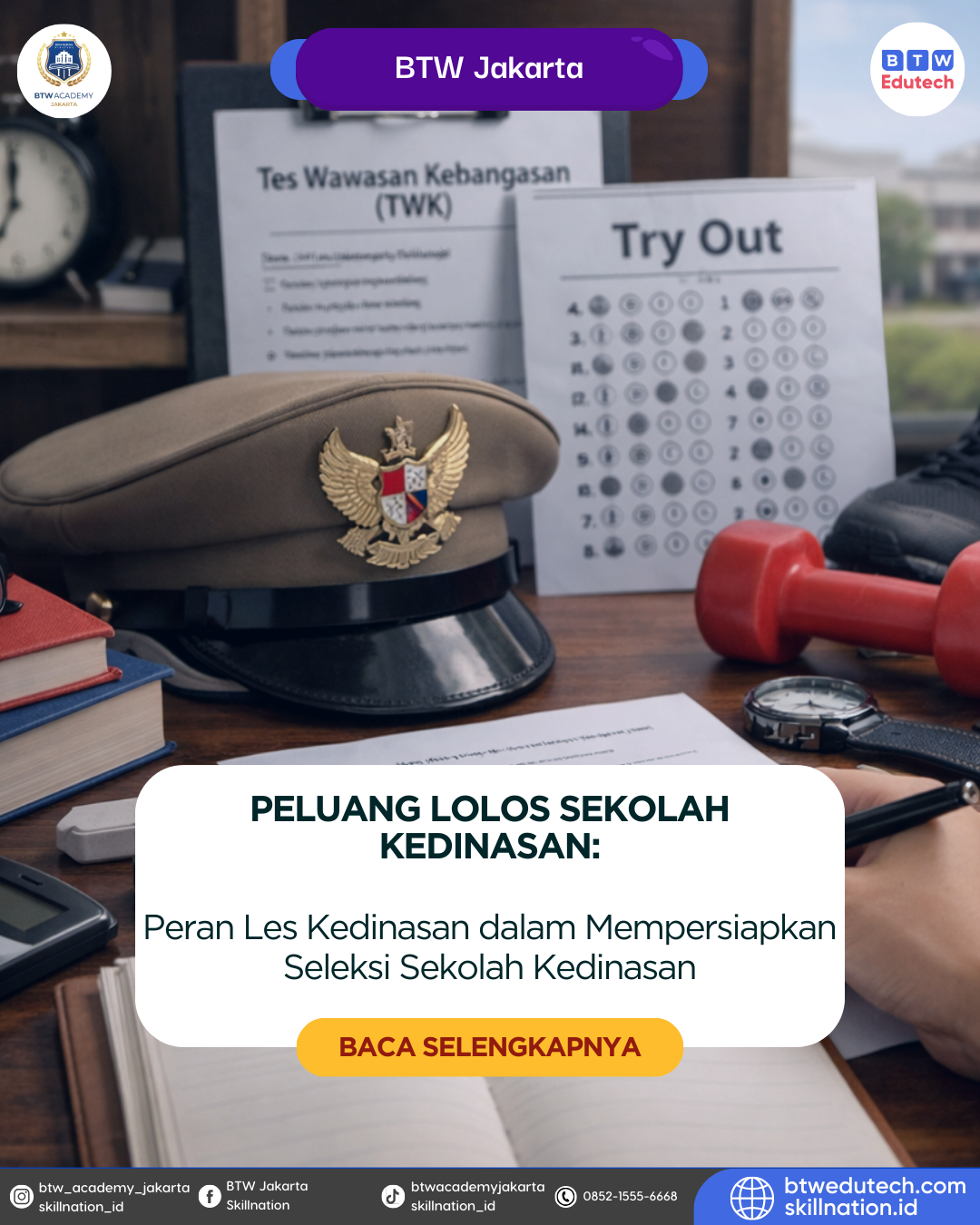 Peran Les Kedinasan dalam Mempersiapkan Seleksi Sekolah Kedinasan
