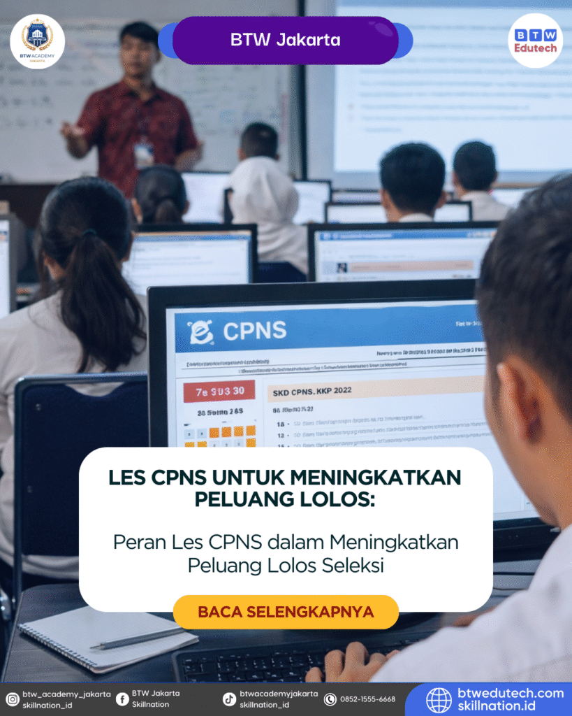 Peran Les CPNS dalam Meningkatkan Peluang Lolos Seleksi
