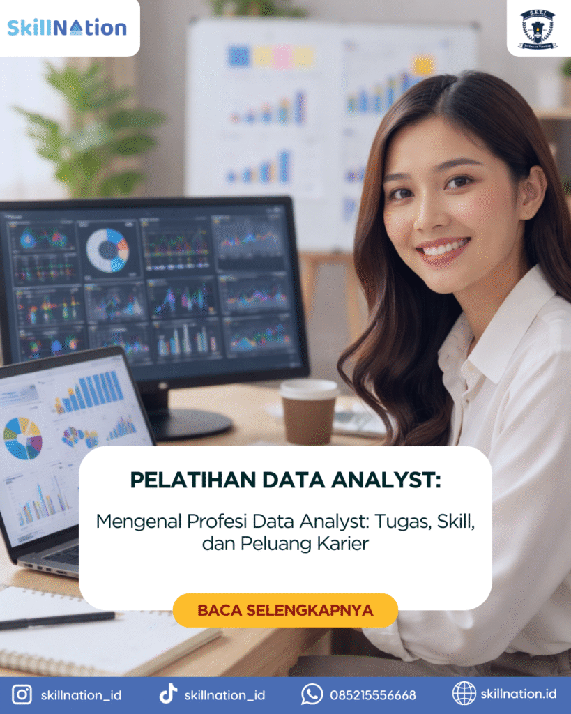 Mengenal Profesi Data Analyst: Tugas, Skill, dan Peluang Karier