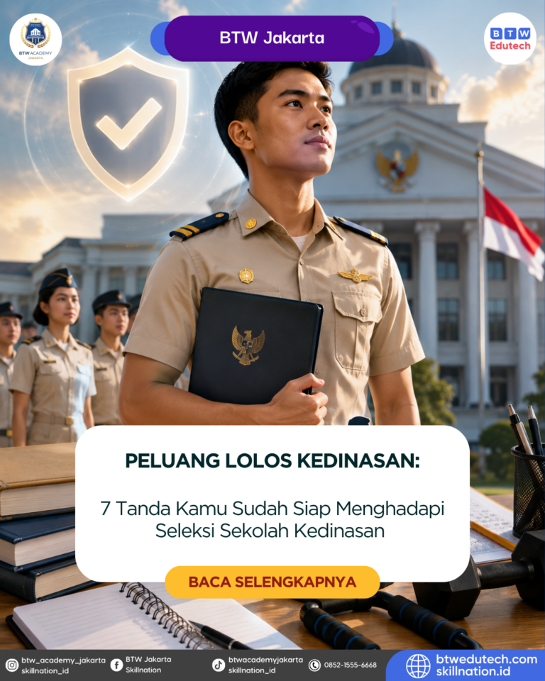 7 Tanda Kamu Sudah Siap Menghadapi Seleksi Sekolah Kedinasan