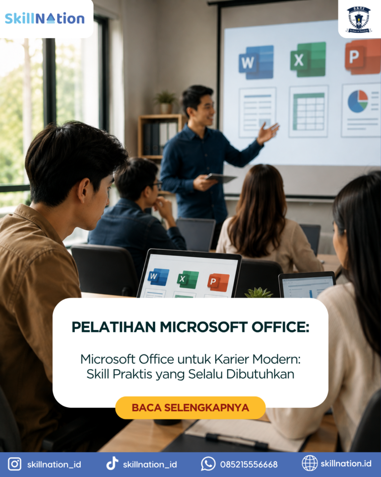Microsoft Office untuk Karier Modern: Skill Praktis yang Selalu Dibutuhkan
